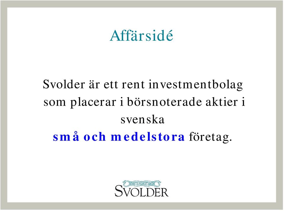 i börsnoterade aktier i