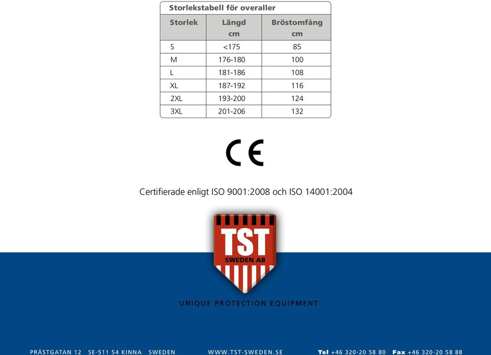 132 Certifierade enligt ISO 9001:2008 och ISO 14001:2004 prästgatan 12