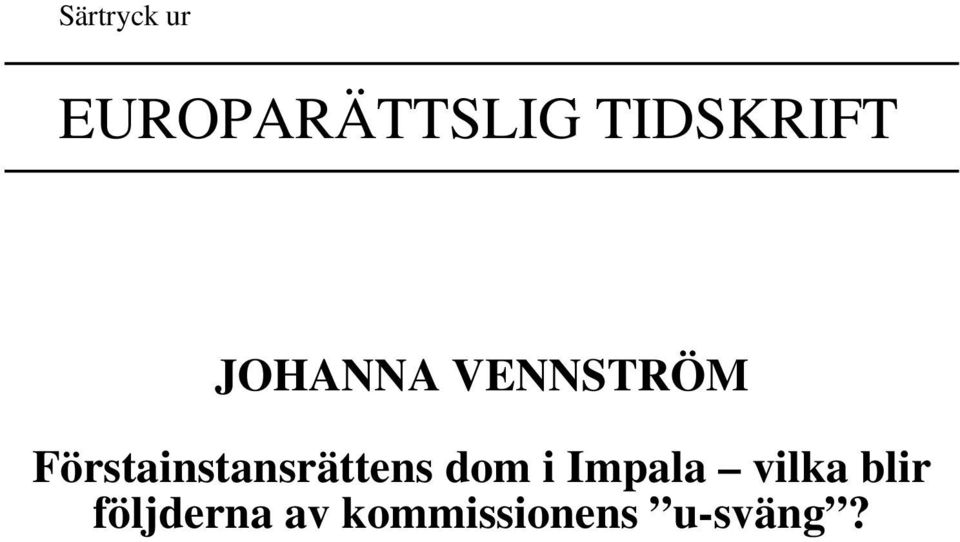 Förstainstansrättens dom i Impala