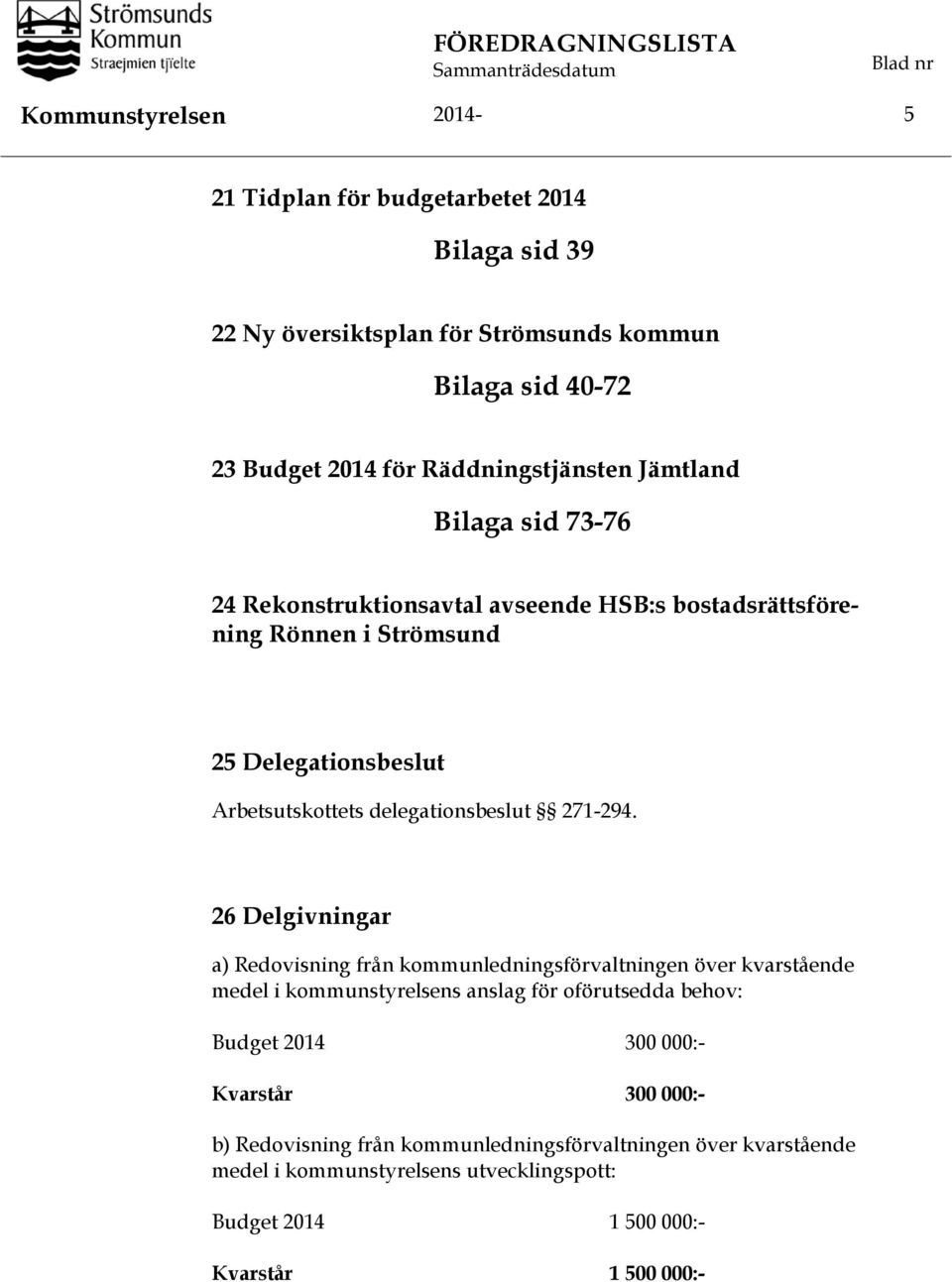 delegationsbeslut 271-294.