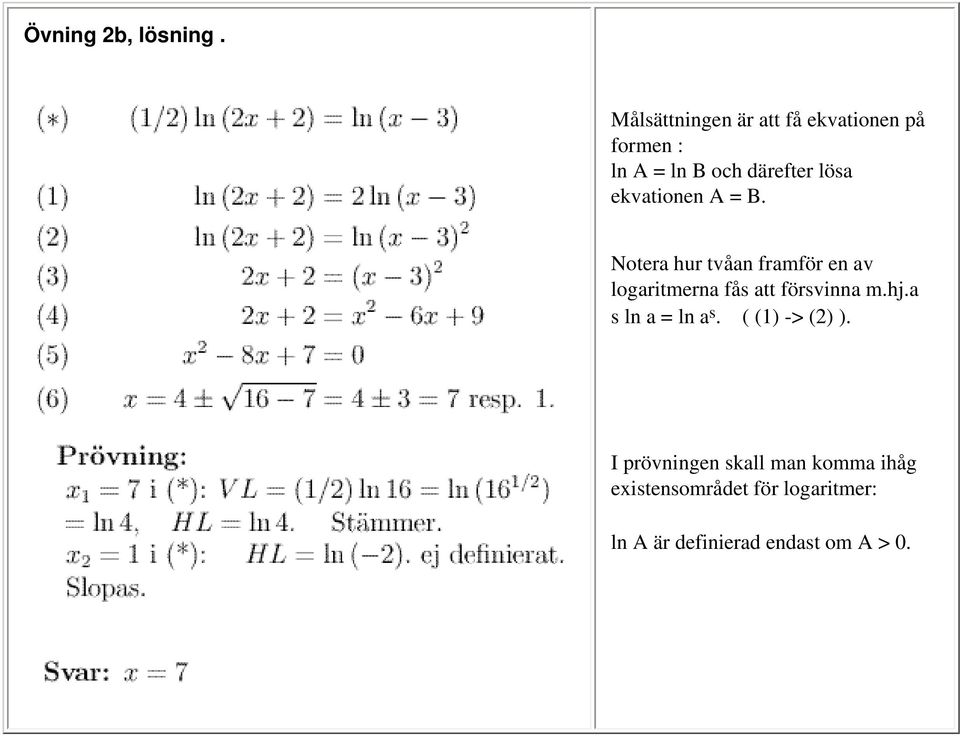 ekvationen A = B.