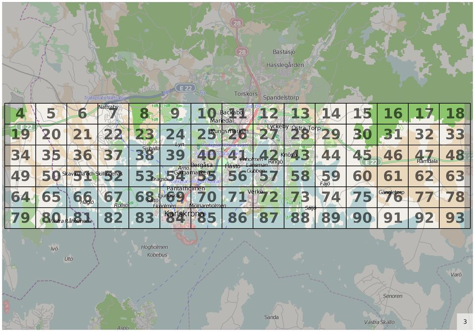 Verkö 69 70 7 72 73 74 Karlskrona 84 8 86 87 88 89 ackabo Mariedal Lyn Trafikplats Oskarsvärn Trafikplats Oskarsvärn rnö nholmen Länsman ubben ragsö Trafikplats låportsgatan Ljungskär