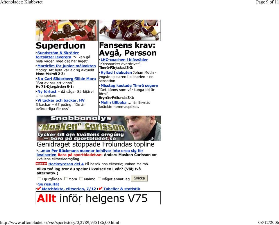 "De är ovärderliga för oss". Fansens krav: Avgå, Persson LHC-coachen i blåsväder "Krissnacket överdrivet".