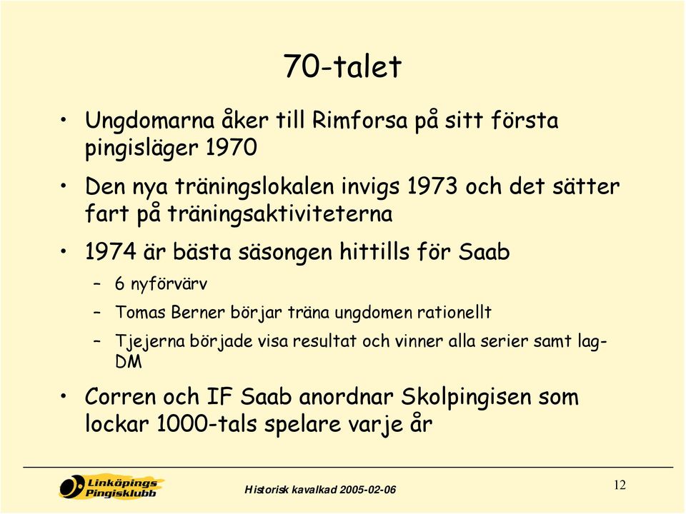 Berner börjar träna ungdomen rationellt Tjejerna började visa resultat och vinner alla serier samt lag- DM