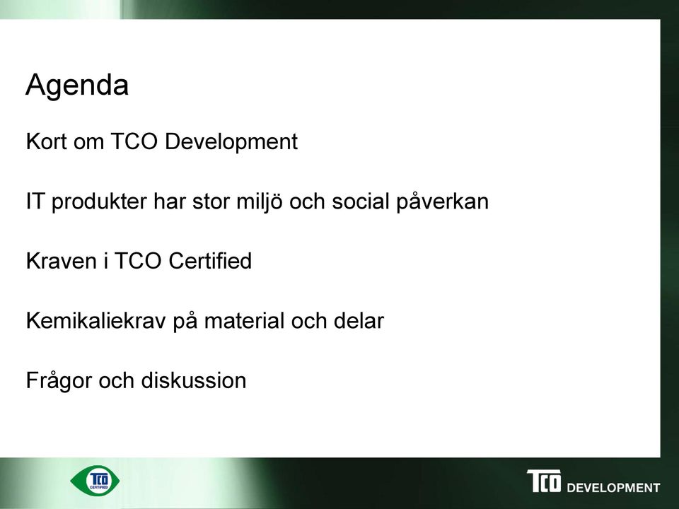 påverkan Kraven i TCO Certified