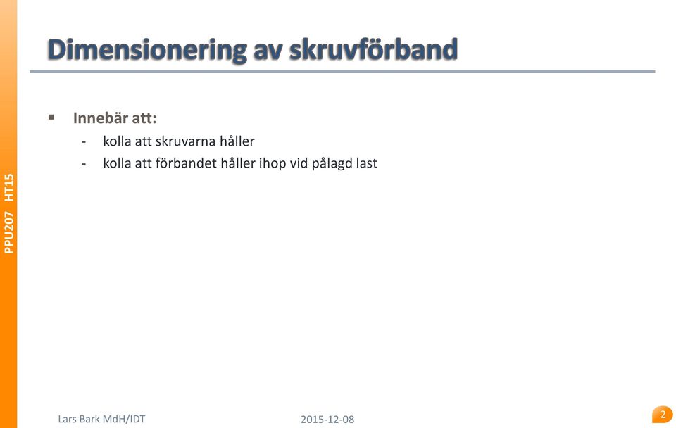att örbandet håller hop