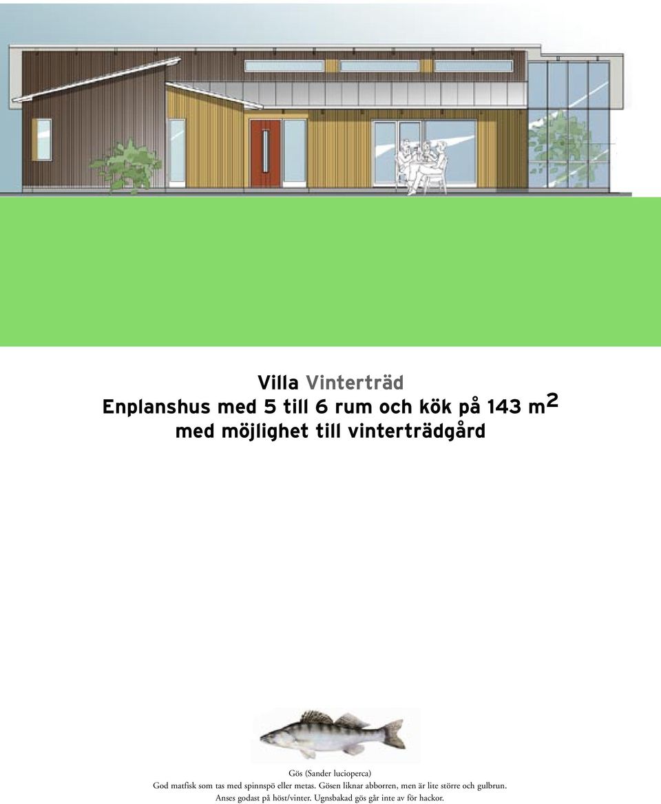 tas med spinnspö eller metas.