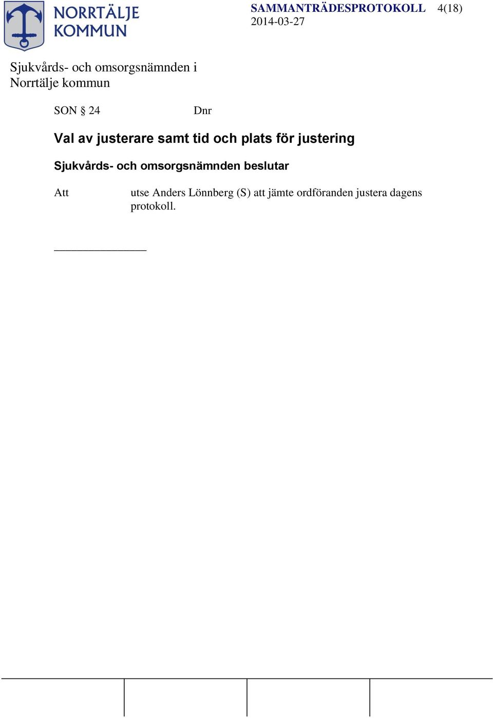 justering Att utse Anders Lönnberg (S)