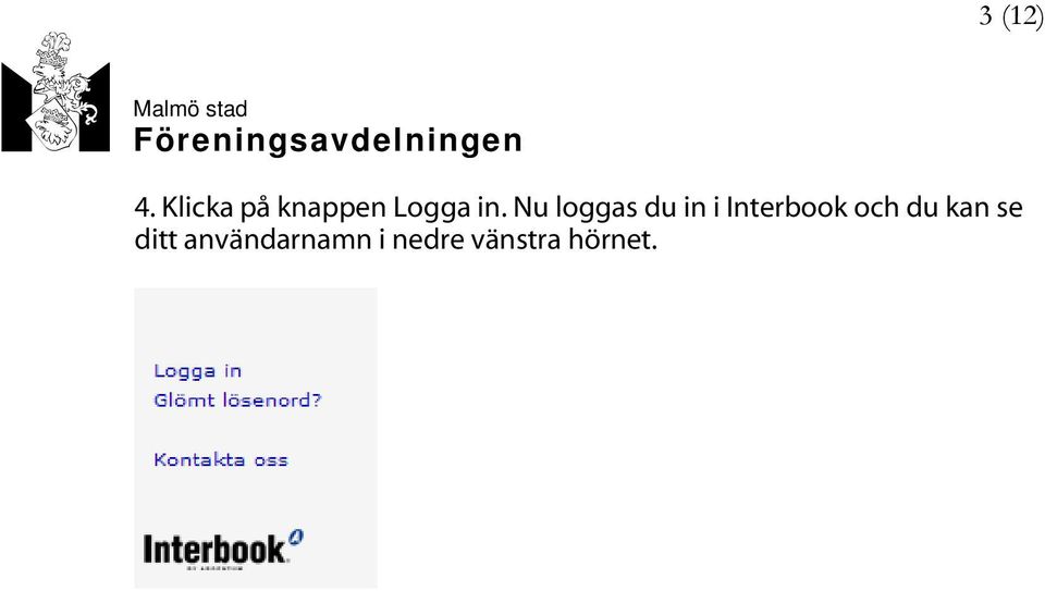 Nu loggas du in i Interbook