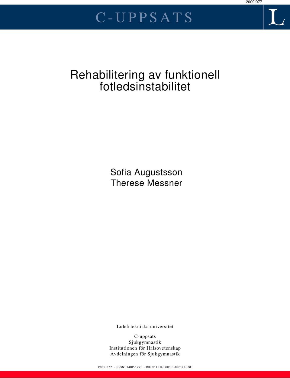 universitet C-uppsats Sjukgymnastik Institutionen för