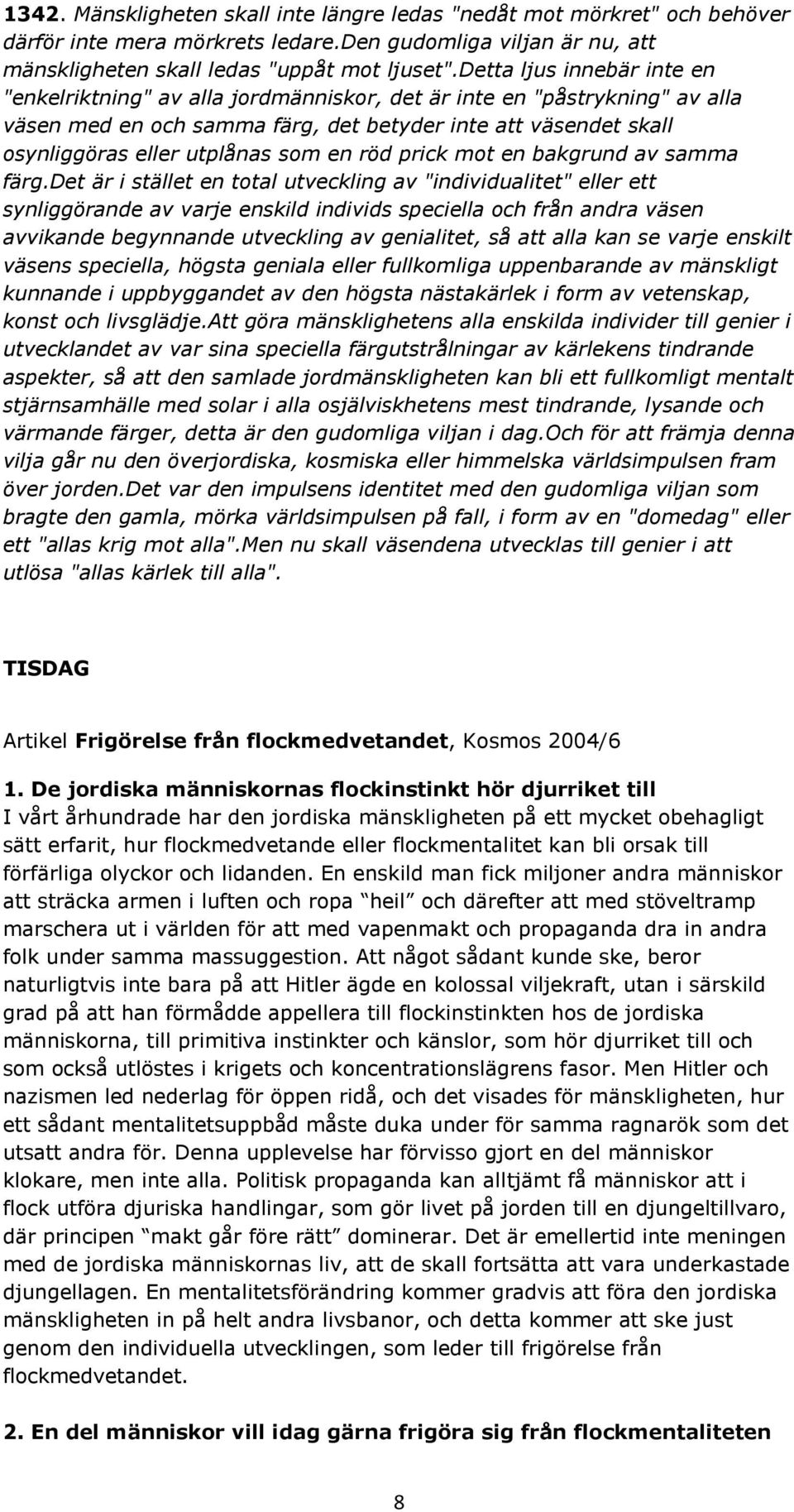en röd prick mot en bakgrund av samma färg.