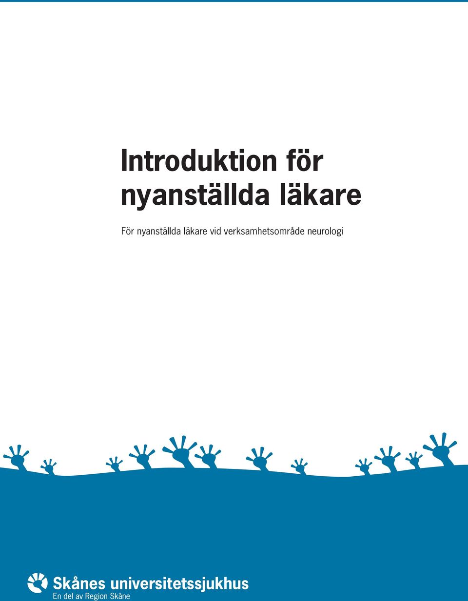 nyanställda läkare vid