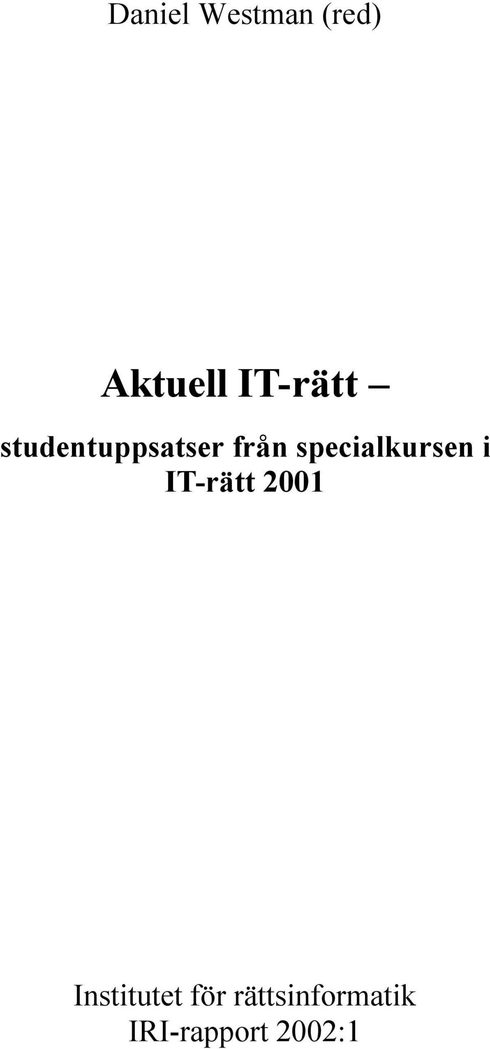 specialkursen i IT-rätt 2001