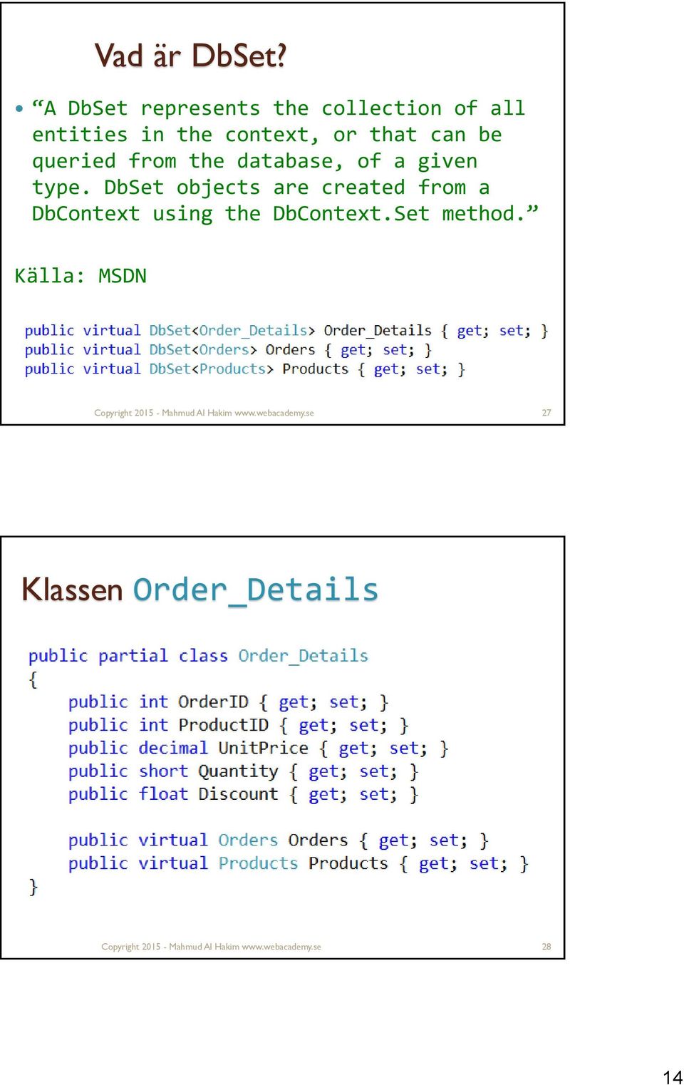 from the database, of a given type.