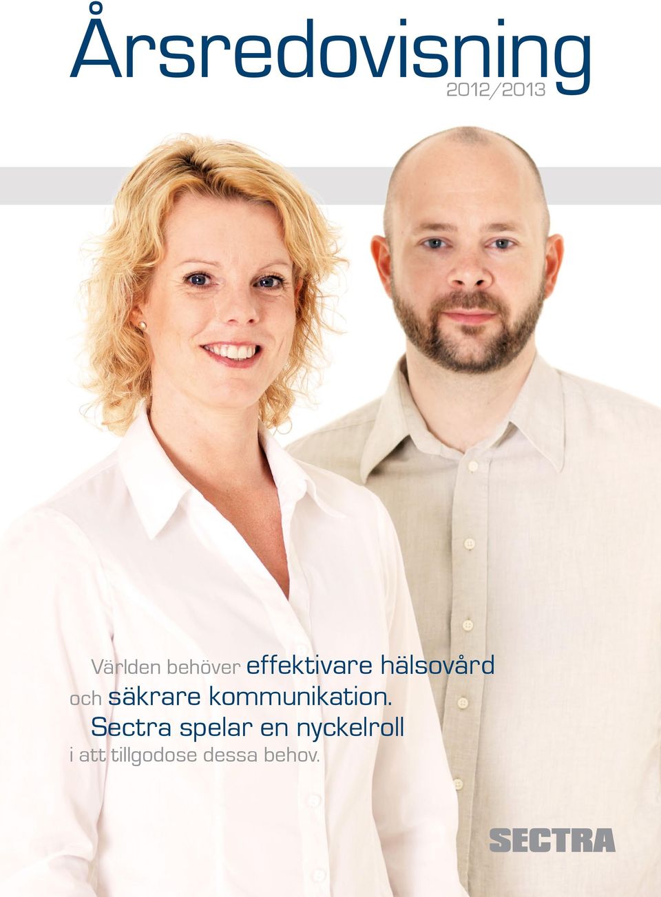 säkrare kommunikation.