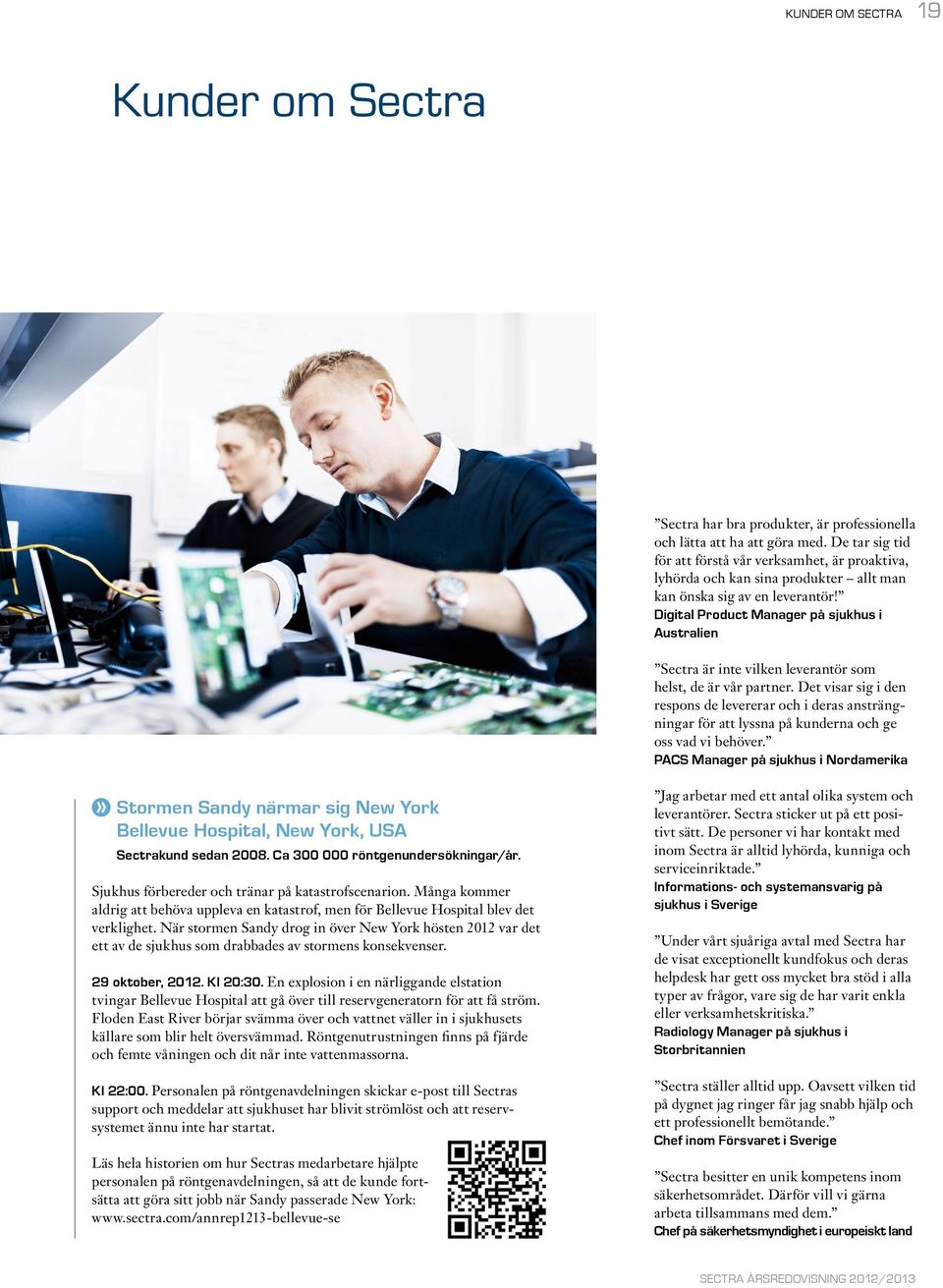 Digital Product Manager på sjukhus i Australien Sectra är inte vilken leverantör som helst, de är vår partner.