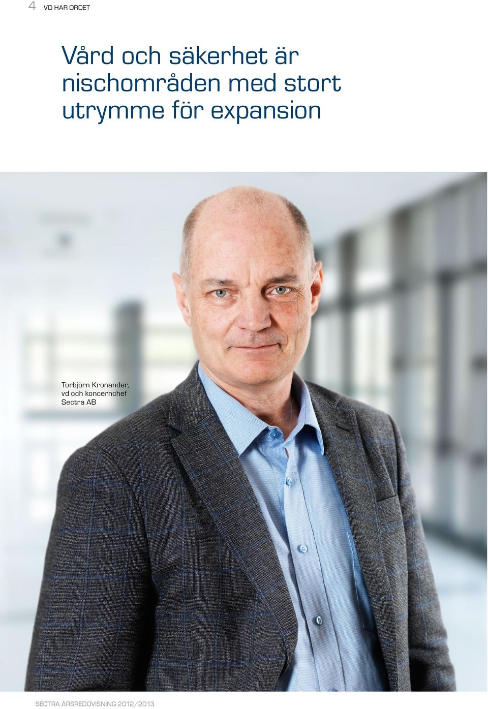 expansion Torbjörn Kronander, vd och