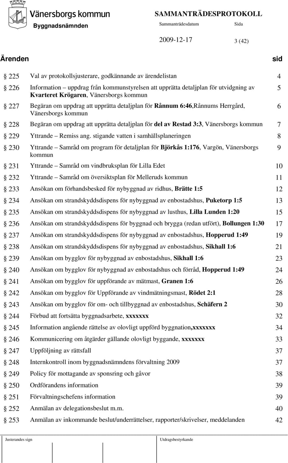 Vänersborgs kommun 7 229 Yttrande Remiss ang.