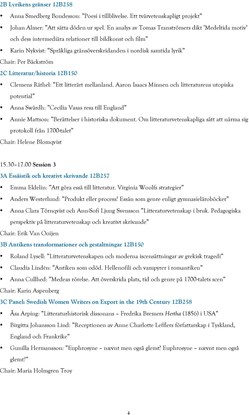 2C Litteratur/historia 12B150 Clemens Räthel: Ett litterärt mellanland.