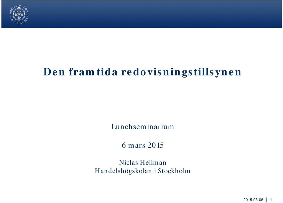 Lunchseminarium 6 mars 2015