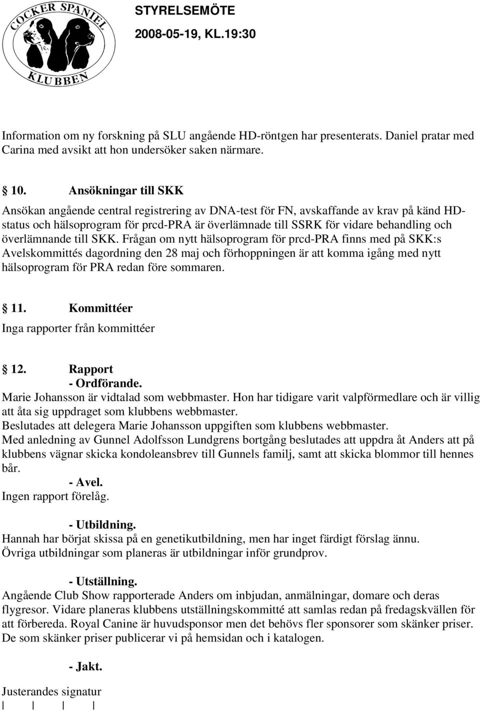överlämnande till SKK.