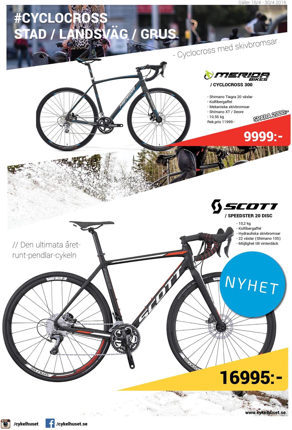 pris 11999:- 2000: 9999:- / EEDTE 20 DIC // Den ultimata åretrunt-pendlar-cykeln - 10,2 kg