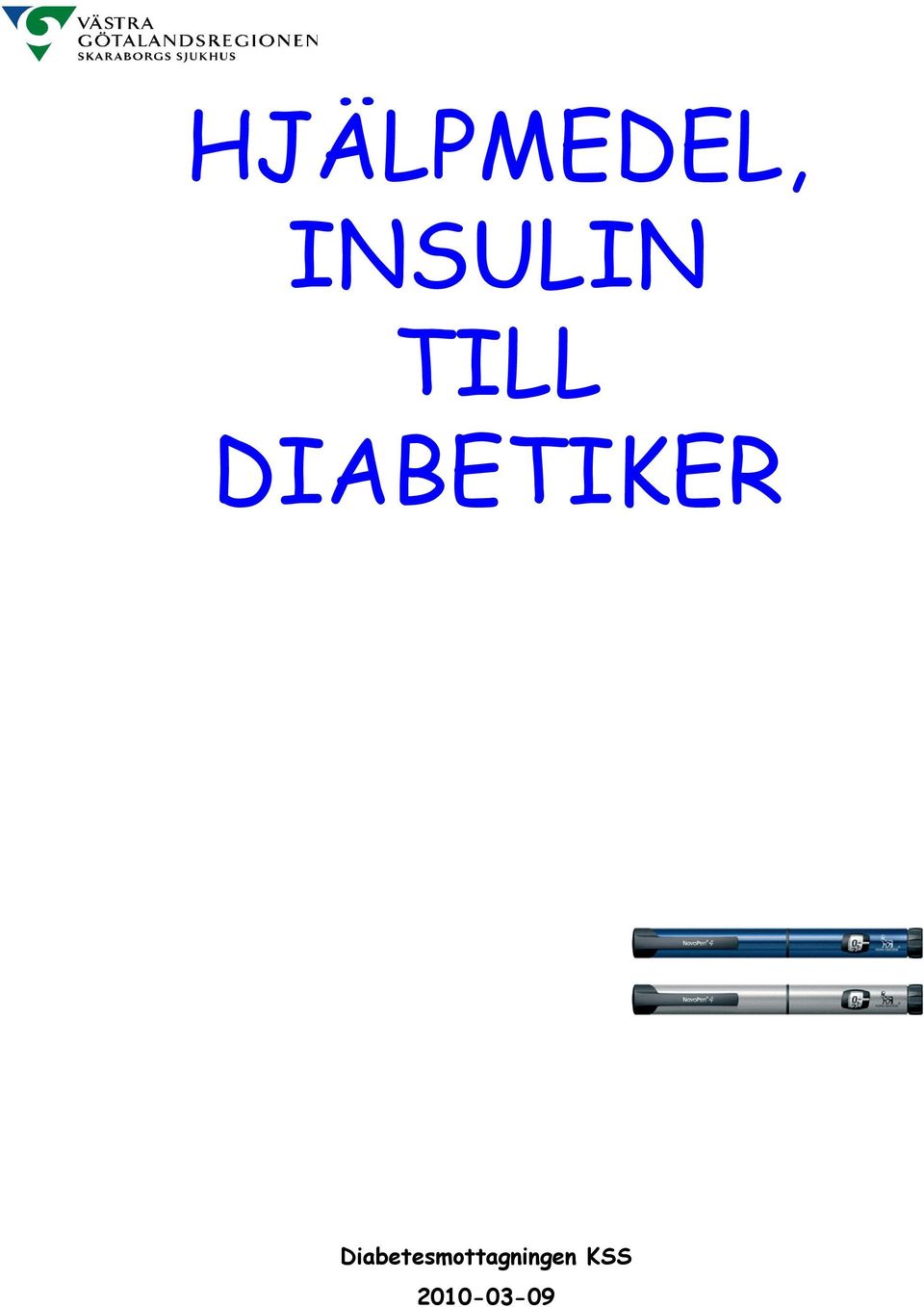 DIABETIKER