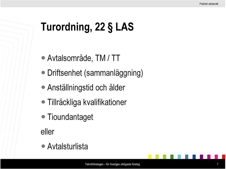 Tillräckliga kvalifikationer Tioundantaget eller