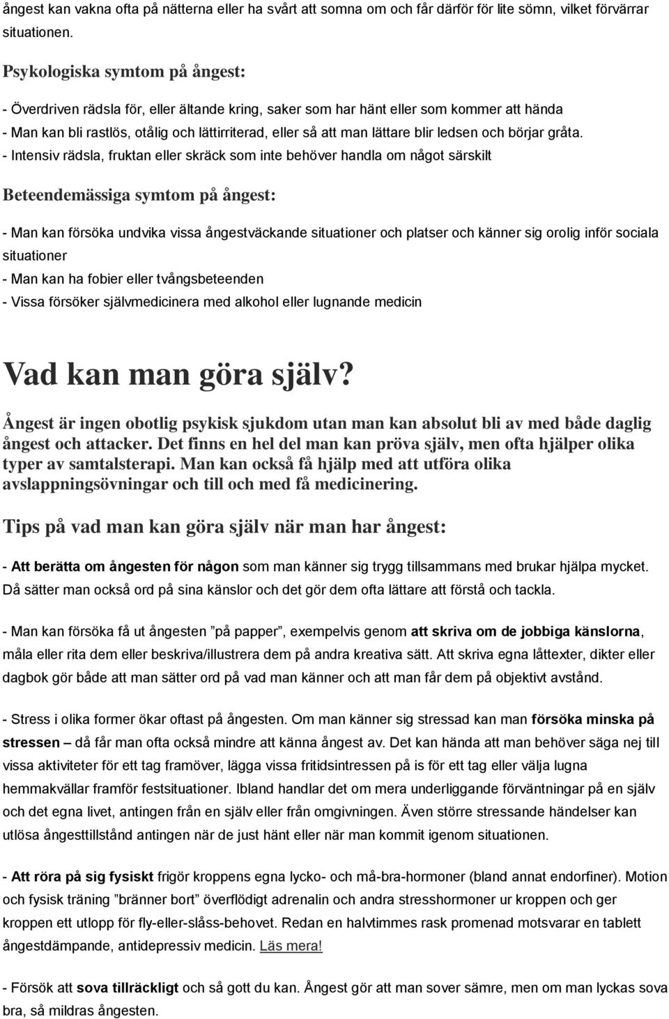 blir ledsen och börjar gråta.