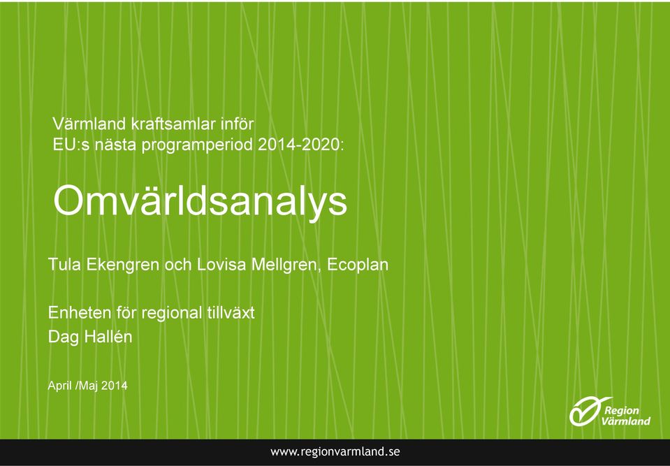 Ekengren och Lovisa Mellgren, Ecoplan Enheten för