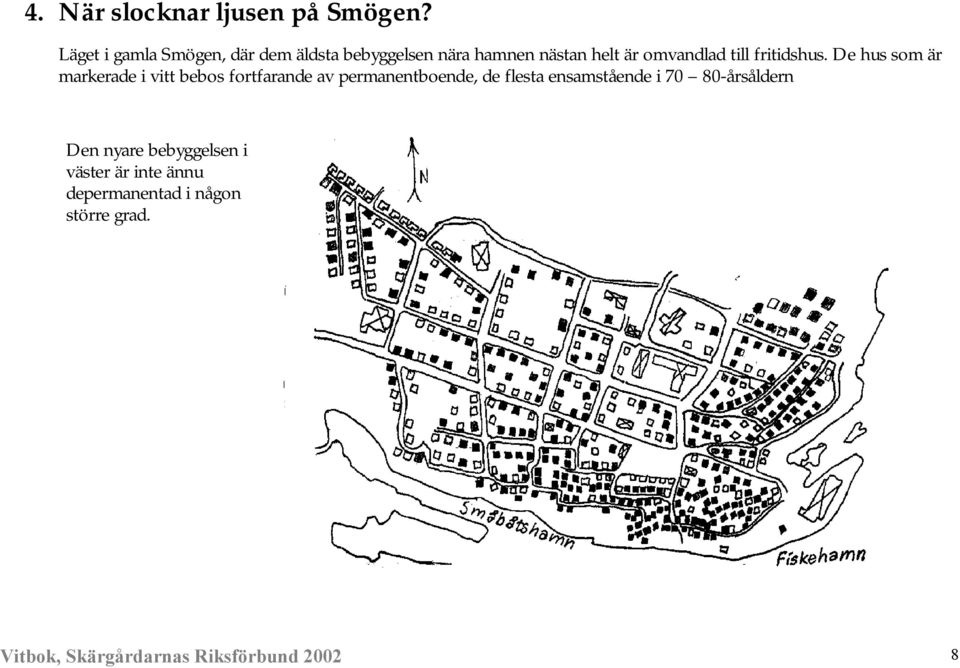 fritidshus.