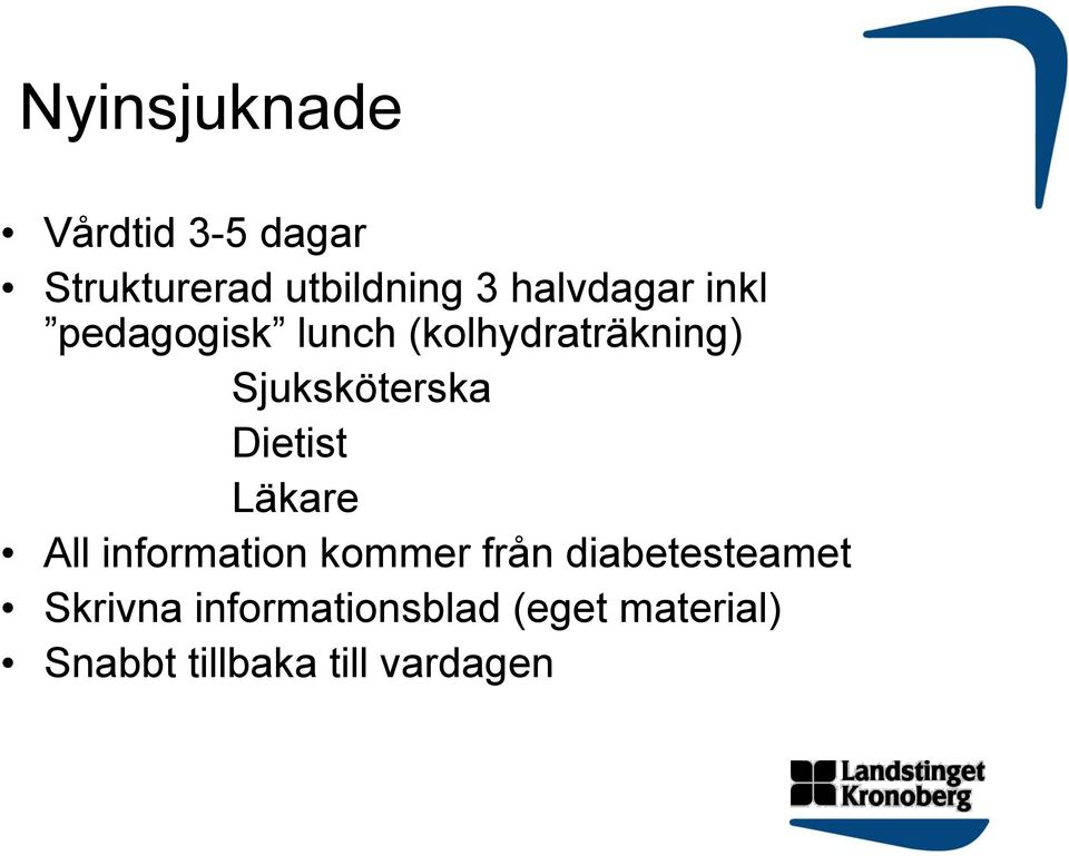 Sjuksköterska Dietist Läkare All information kommer från