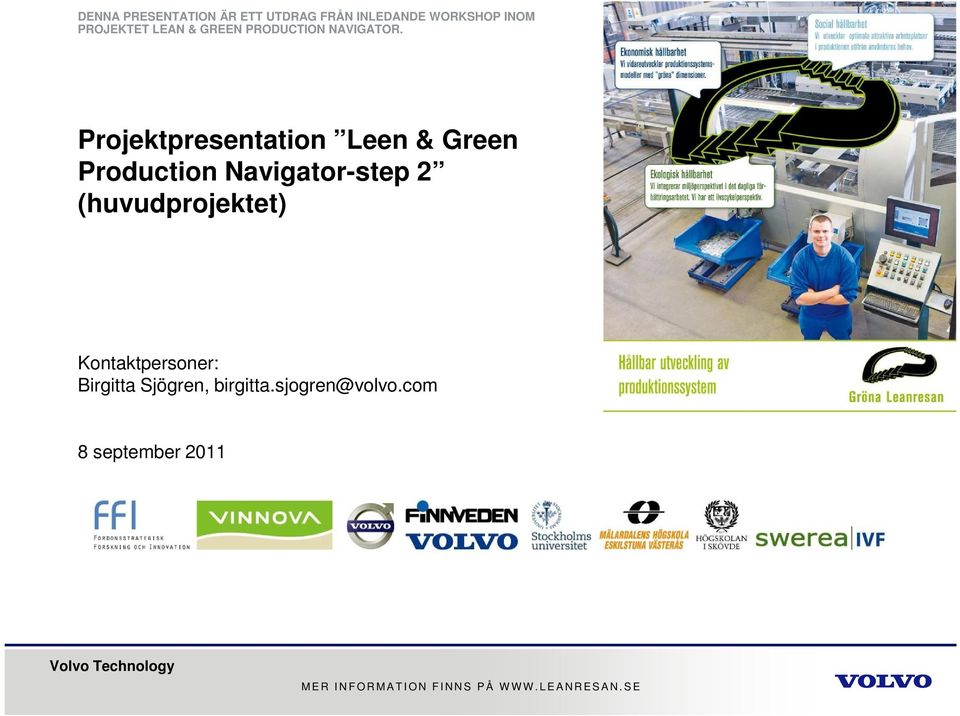 Projektpresentation Leen & Green Production Navigator-step 2 (huvudprojektet)