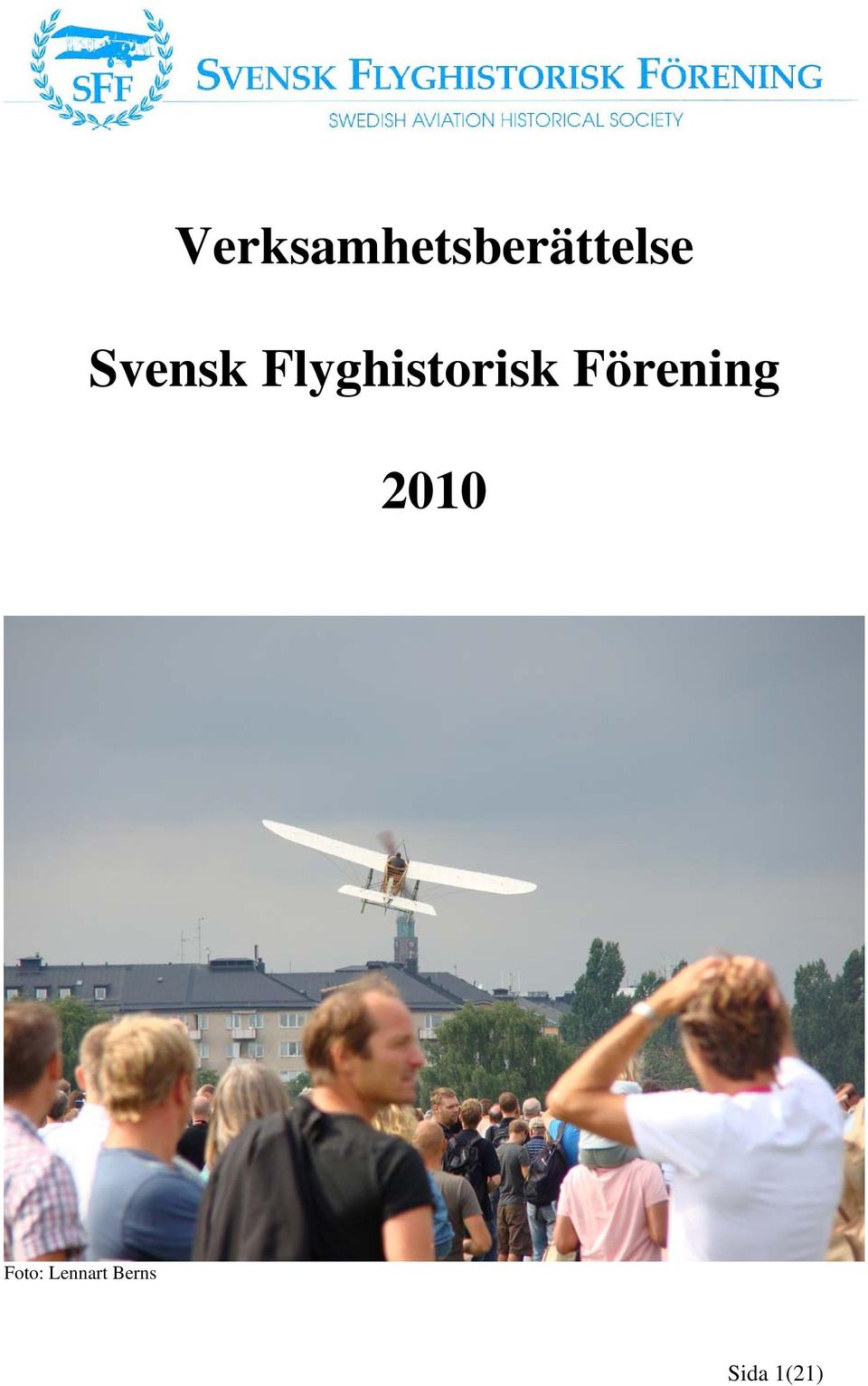 Förening 2010 Foto: