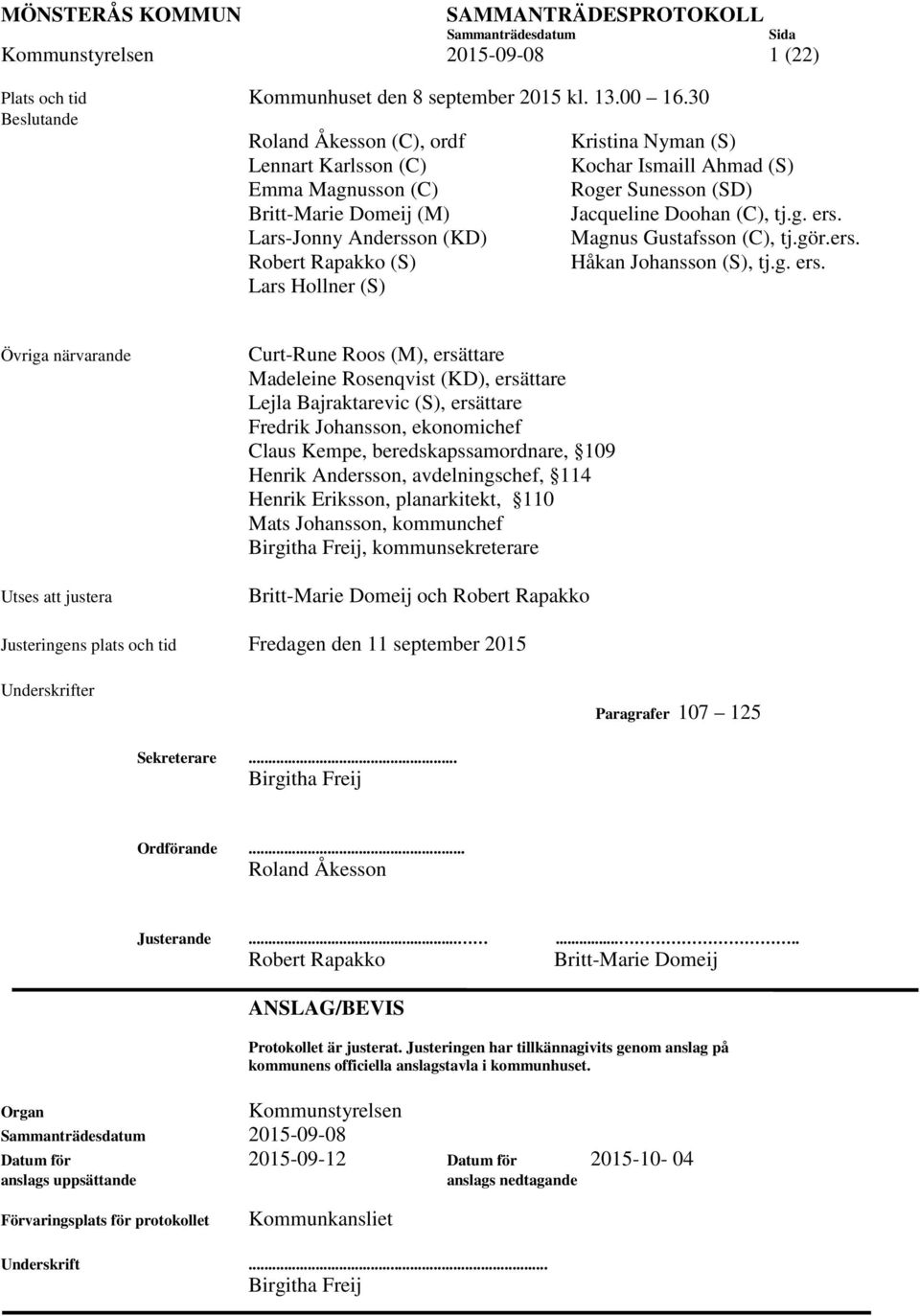 (S) Roger Sunesson (SD) Jacqueline Doohan (C), tj.g. ers.