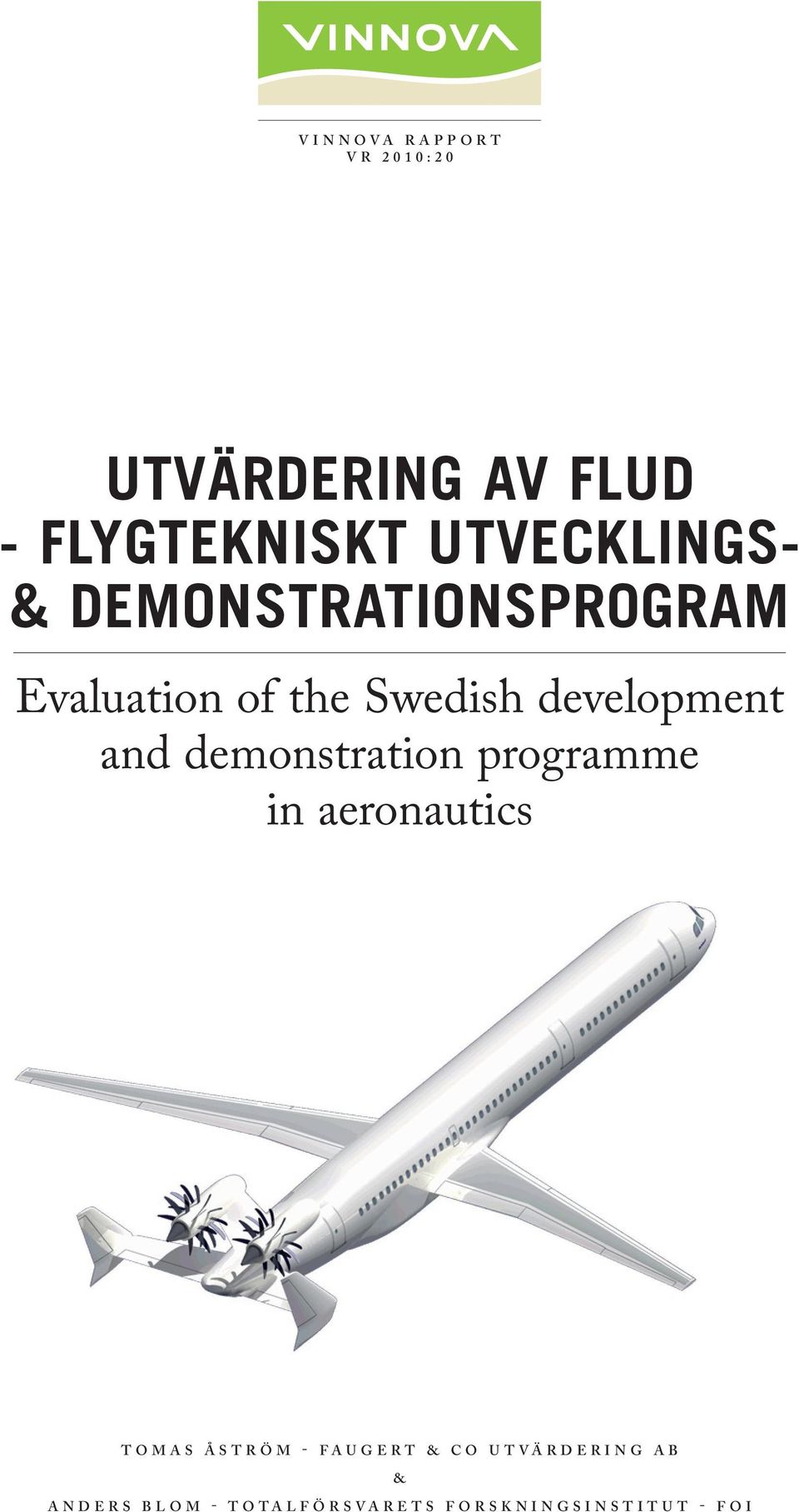 development and demonstration programme in aeronautics Tomas Åström -