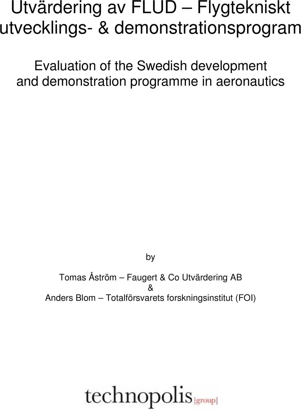 and demonstration programme in aeronautics by Tomas Åström