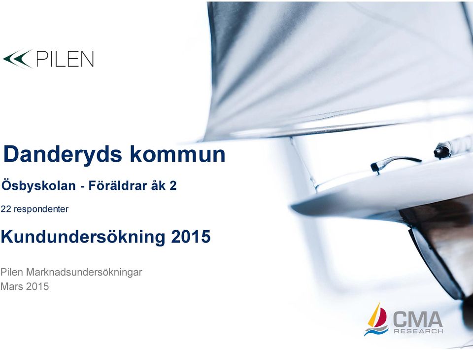 Kundundersökning 2015 Pilen