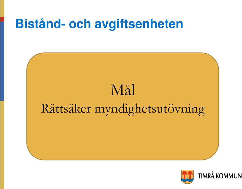 Mål Rättsäker