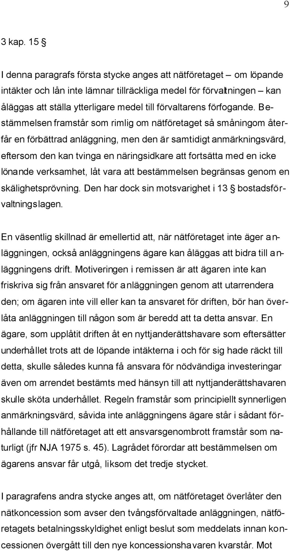 förfogande.
