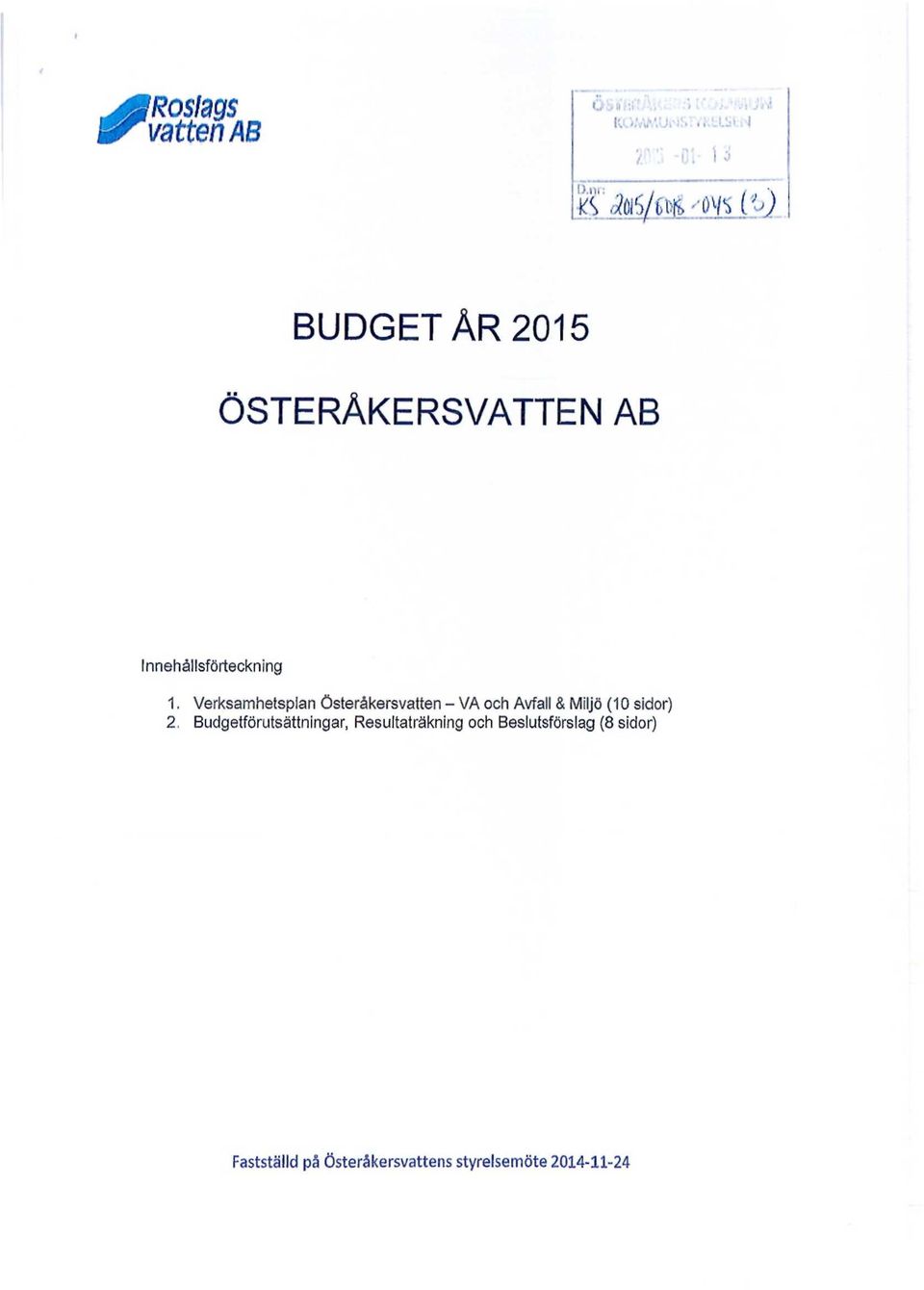 1, Verksamhetsplan Österåkersvatten - VA och Avfall & Miljö (10 sidor) 2