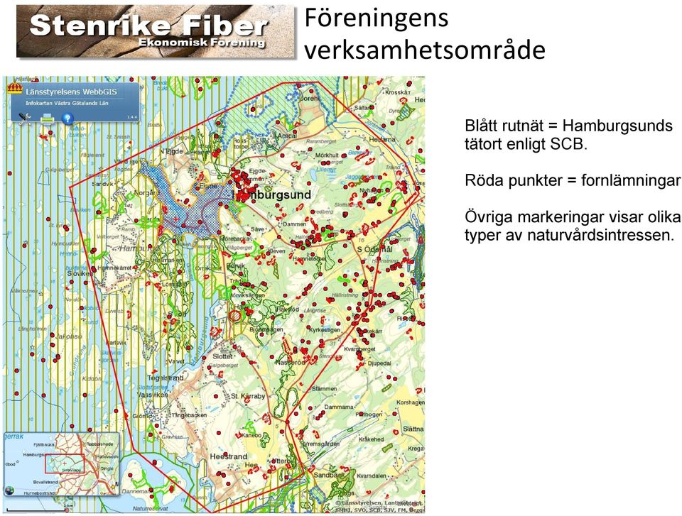 Röda punkter = fornlämningar Övriga