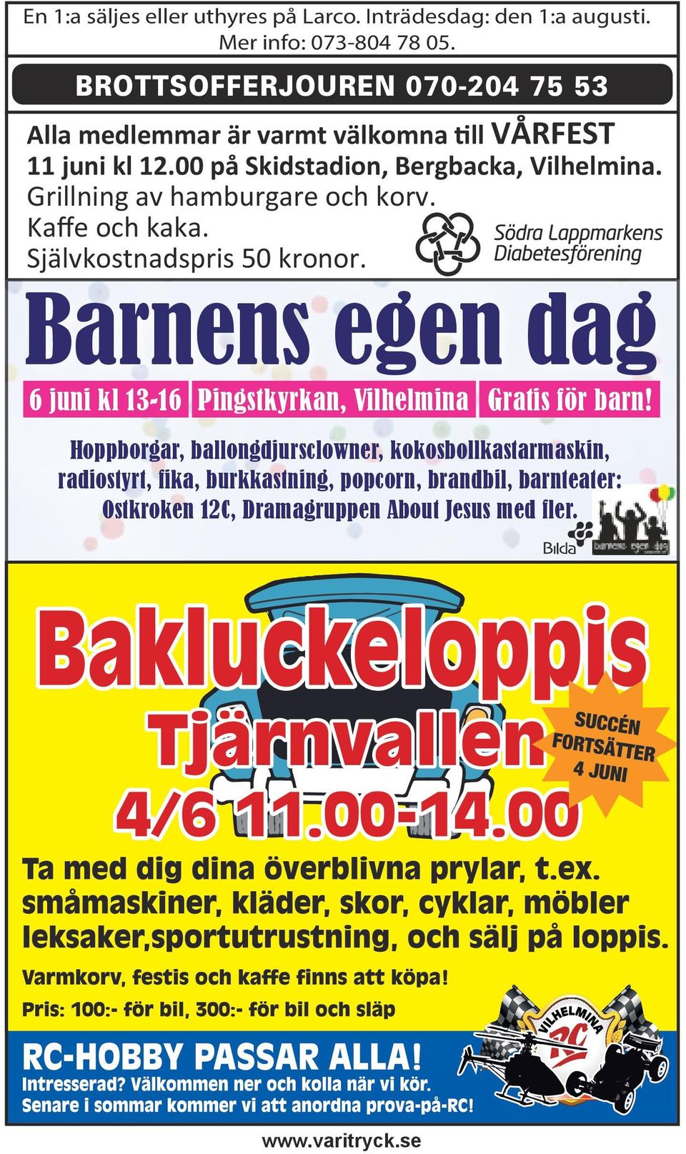 Grillning av hamburgare och korv. Kaffe och kaka. Självkostnadspris 50 kronor.
