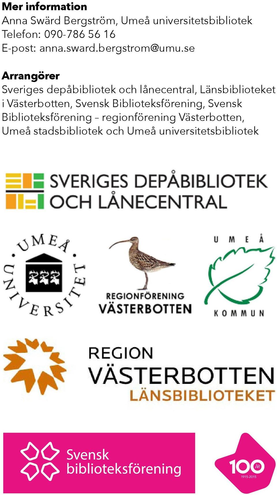 se Arrangörer Sveriges depåbibliotek och lånecentral, Länsbiblioteket i Västerbotten,
