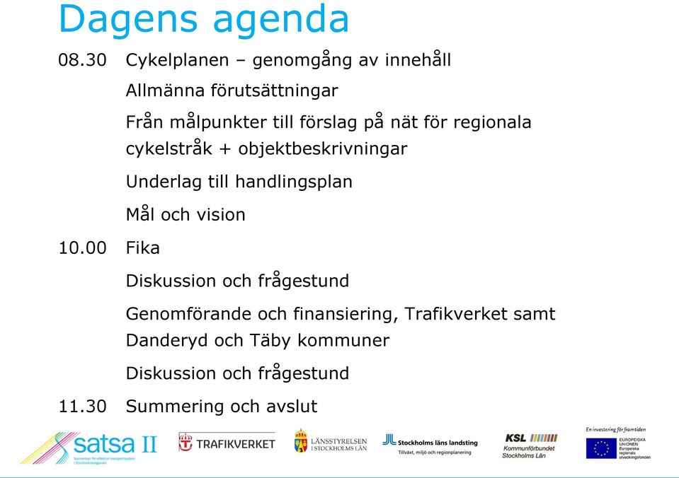 på nät för regionala cykelstråk + objektbeskrivningar Underlag till handlingsplan Mål och