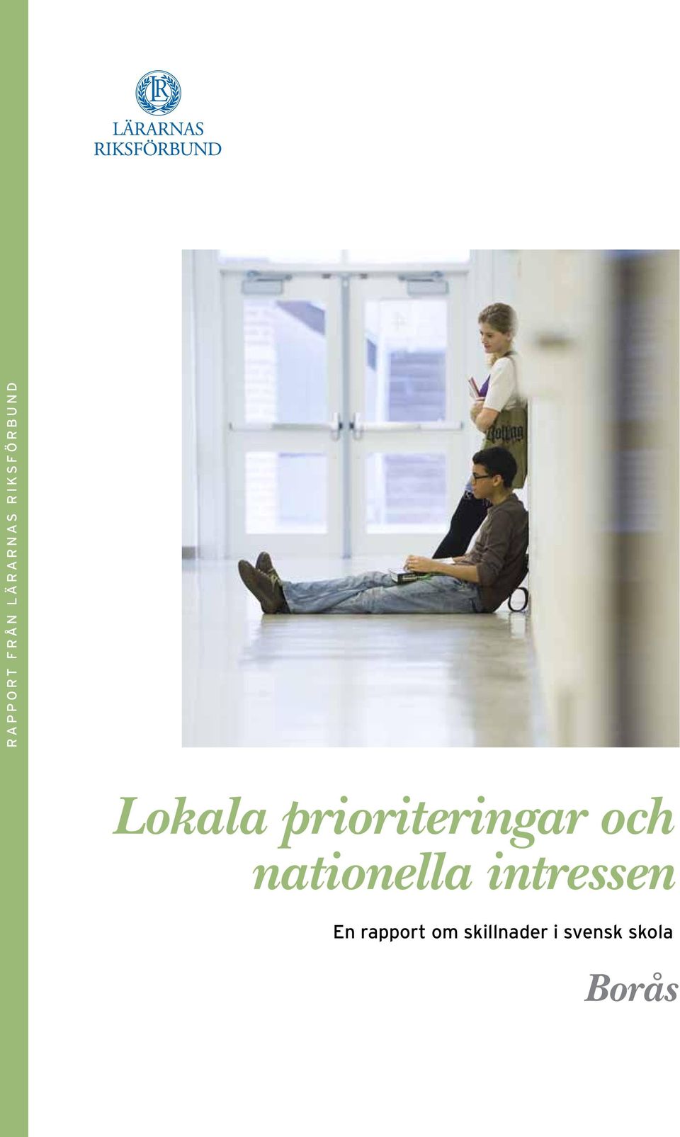 prioriteringar och nationella