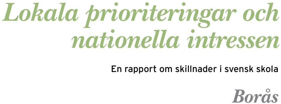 intressen En rapport