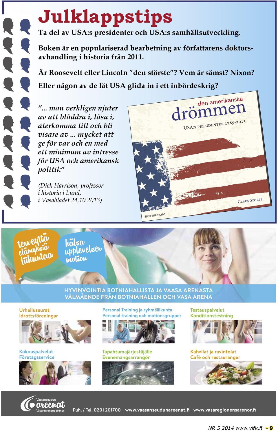 Det handlar om ett verk som ingalunda utgör en glorifiering av vare sig landet eller dess statsöverhuvud genom åren. Författaren, pol.dr och fil.