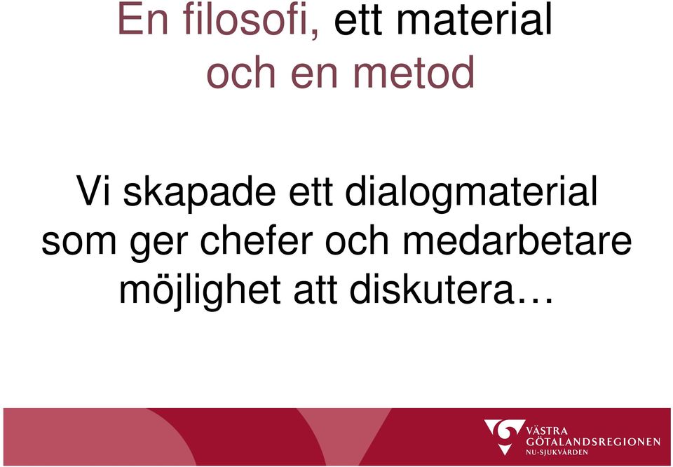 dialogmaterial som ger chefer