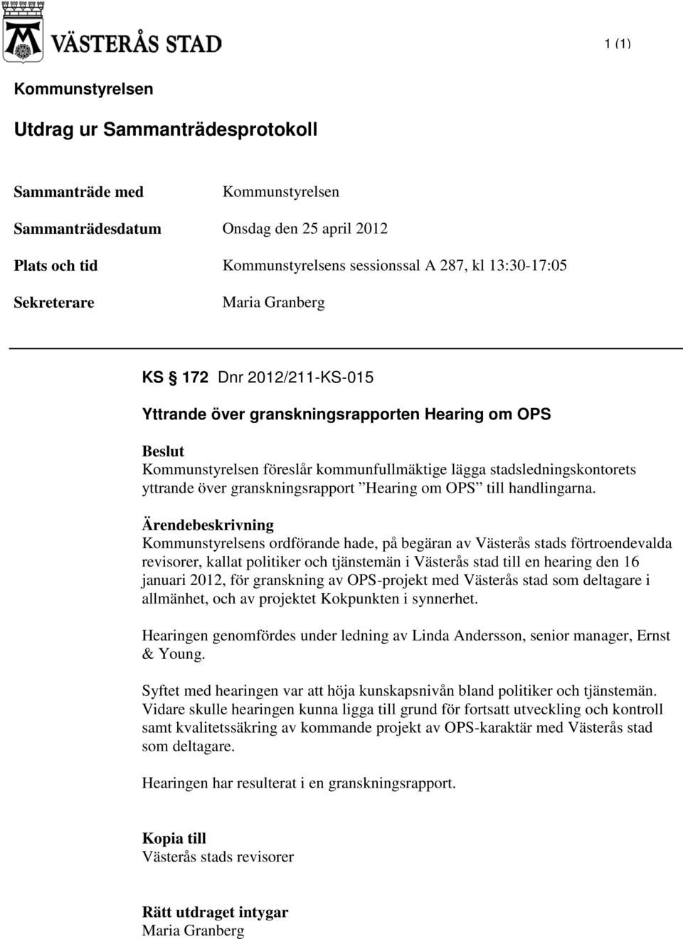granskningsrapport Hearing om OPS till handlingarna.